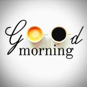 Good morning coffee cup Images.