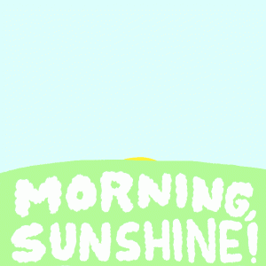 Good Morning GIF with Sunshine