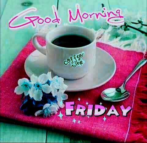 Good Morning Happy Friday