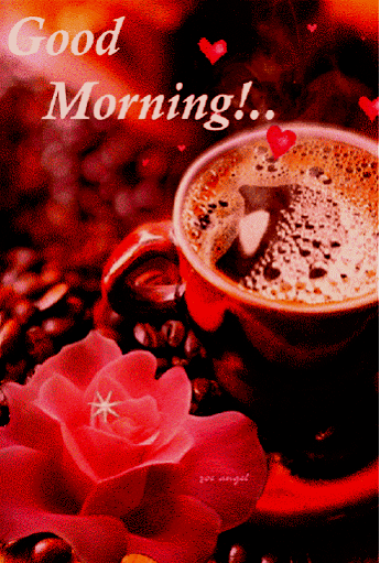 Good morning coffee love