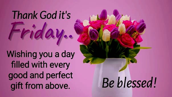 Happy Friday blessing quotes