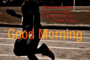 Good Morning Images with Quotes