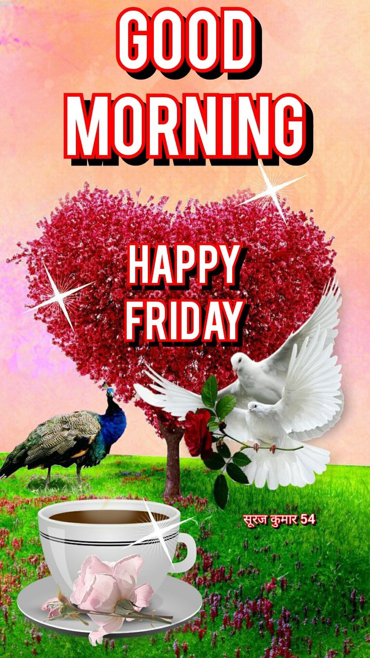 Good Morning Happy Friday Images