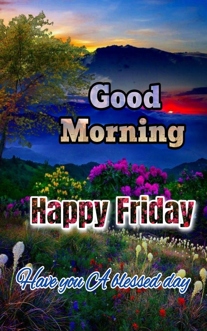 Good Morning Happy Friday Images