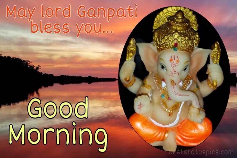 Ganesh ji Good Morning images