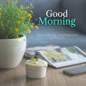 Good morning images with coffee and flowers
